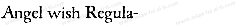 Angel wish Regula字体转换